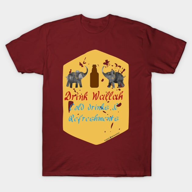 Drink Wallah T-Shirt by RadioHarambe